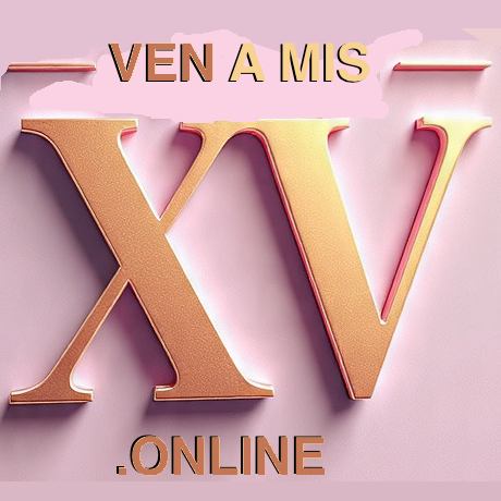 Ven a Mis XV - Invitaciones digitales para XV años